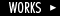WORKS